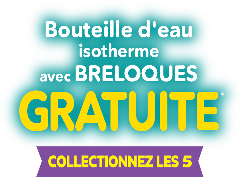 Bouteille d'eau isotherme Gratuite - Collectionnez Les 5