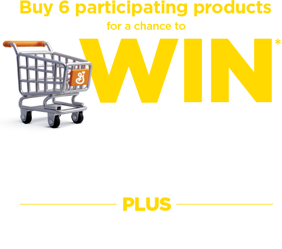 Buy 6 participating products for a chance to win 1 of 3 $5000 gift cards.