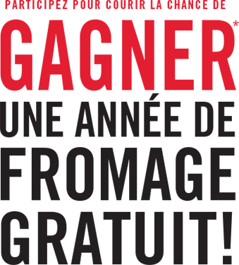 Gagner une année de fromage gratuit!